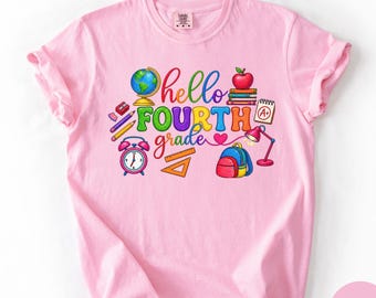 Comfort Colors® Hello Fourth Grade Shirt, Choose your Grade, First Day of School Tee, Rainbow Back to School Shirt, 4th Grader Gift