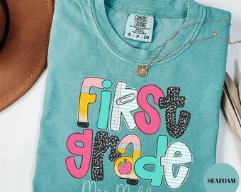 Comfort Colors® Personalized First Grade Teacher Shirt, Custom 1st Grade Teacher Shirt, First Day of School Gift, Teacher Appreciation Gifts
