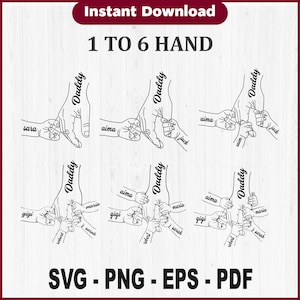 Könnte beinhalten: Schwarz-weiße Strichgrafik mit dem Text "1 TO 6 HAND" und "Instant Download". Das Bild zeigt eine Hand, die kleinere Hände mit Namen wie "Sara" und "Aima" hält. Der Text unten lautet "SVG - PNG - EPS - PDF".