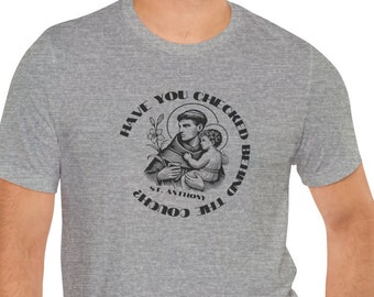 St Anthony Shirt, Catholic Tee, Men's Catholic T-shirt, Catholic gift for men, saint shirt,  Catholic dad gift, Catholic Shirt, priest gift