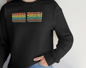 Retro Musical Theatre Sweatshirt, Women Musicals, Musical lover Broadway lover gift Drama Teacher, Music Teacher, Music Theatre, Music The