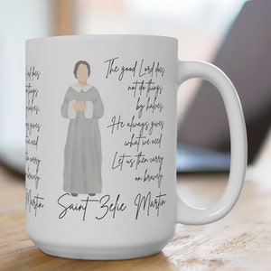 CUPPA JOE and the Saints, Saint Mug,  Zelie Martin, 15oz Mug, Catholic Mug, Catholic gift for mom, Catholic mother, Catholic teen