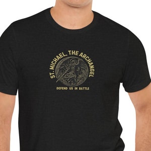 St. Michael Shirt, Defend us in battle,  Catholic Saint Shirt, Catholic apparel, Catholic gift dad, Catholic man gift, Catholic Confirmation