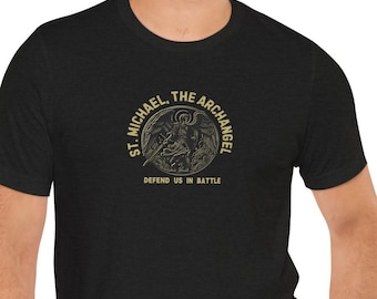 St. Michael Shirt, Defend us in battle,  Catholic Saint Shirt, Catholic apparel, Catholic gift dad, Catholic man gift, Catholic Confirmation