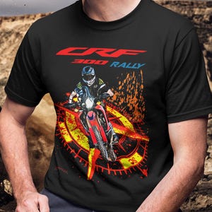 Honda CRF300L Rally T Shirt Perfect Biker Gift For ADV Rider Fan Top For Honda Owners Husband Present Dakar Style Moto Lover Rider