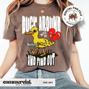 Sarcastic Love PNG, Funny Duck, Silly Goose, Snarky Humor Png, Happily Single, Feral Girl, Funny Mental Health PNG, Trendy Summer Humor PNG
