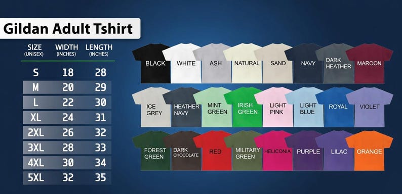 May include: A Gildan Adult T-shirt color chart displaying twenty-three shirt colors with labels including Black, White, Ash, Natural, Sand, Navy, Dark Heather, Maroon, Ice Grey, Heather Navy, Mint Green, Irish Green, Light Pink, Light Blue, Royal, Violet, Forest Green, Dark Chocolate, Red, Military Green, Heliconia, Purple, Lilac, and Orange, alongside a size chart in inches.
