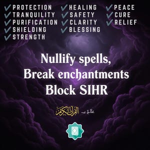 May include: A purple and white graphic with text that reads "Protection, Healing, Peace, Tranquility, Safety, Cure, Purification, Clarity, Relief, Shielding, Blessing, Strength." The text "Nullify spells, Break enchantments, Block SIHR" is also present.