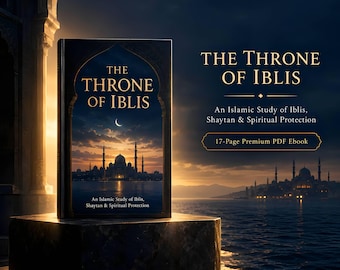 Islamic Ebook: The Throne of Iblis | Shaytan, Hadith & Spiritual Protection