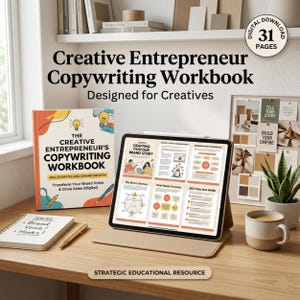 May include: A desk arrangement with a workbook and a tablet showing workbook pages. The workbook cover says "Creative Entrepreneur's Copywriting Workbook." The tablet is on a stand. A coffee cup and a plant are also on the desk. The text "Digital Download 31 Pages" is visible.