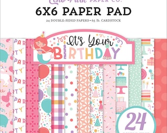 6 x 6 Paper Pad ~ It's Your Birthday Girl ~ Double sided  NEW  (#4129)