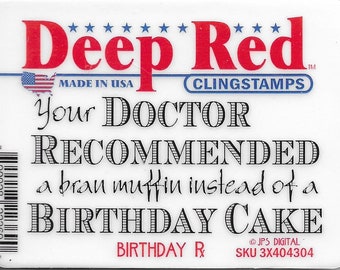 Deep Red Cling Stamps -- Birthday Prescription Sentiment    -- NEW -- (#3393)