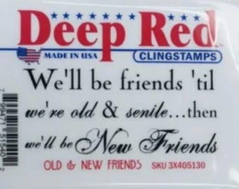 Deep Red Cling Stamps --  Old & New Friends  -- NEW -- (#4483)