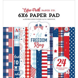 Bloc de papier 6 x 6 ~ Let Freedom Ring ~ Double face NOUVEAU (# 4641)