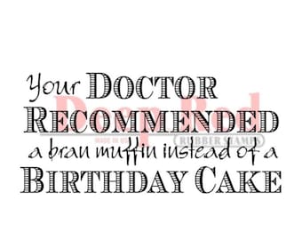 Deep Red Cling Stamps --  Birthday Prescription  -- NEW -- (#4485)