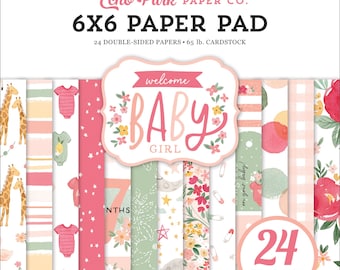 6 x 6 Paper Pad ~ Welcome Baby Girl ~ Double sided NEW (#4226)