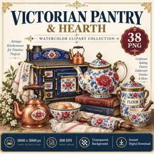Può includere: Una collezione digitale intitolata Victorian Pantry & Hearth con illustrazioni ad acquerello di una stufa, teiera, barattolo per farina, ciotola, mattarello, mortaio e bollitori in rame con motivi floreali blu e rossi.