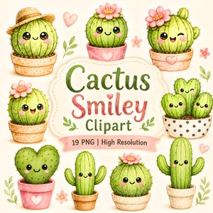 May include: A collection of green cactus illustrations with smiling faces in various pots, featuring pink flowers, heart shapes, and a straw hat. The central text reads Cactus Smiley Clipart 19 PNG | High Resolution, surrounded by small leaves.
