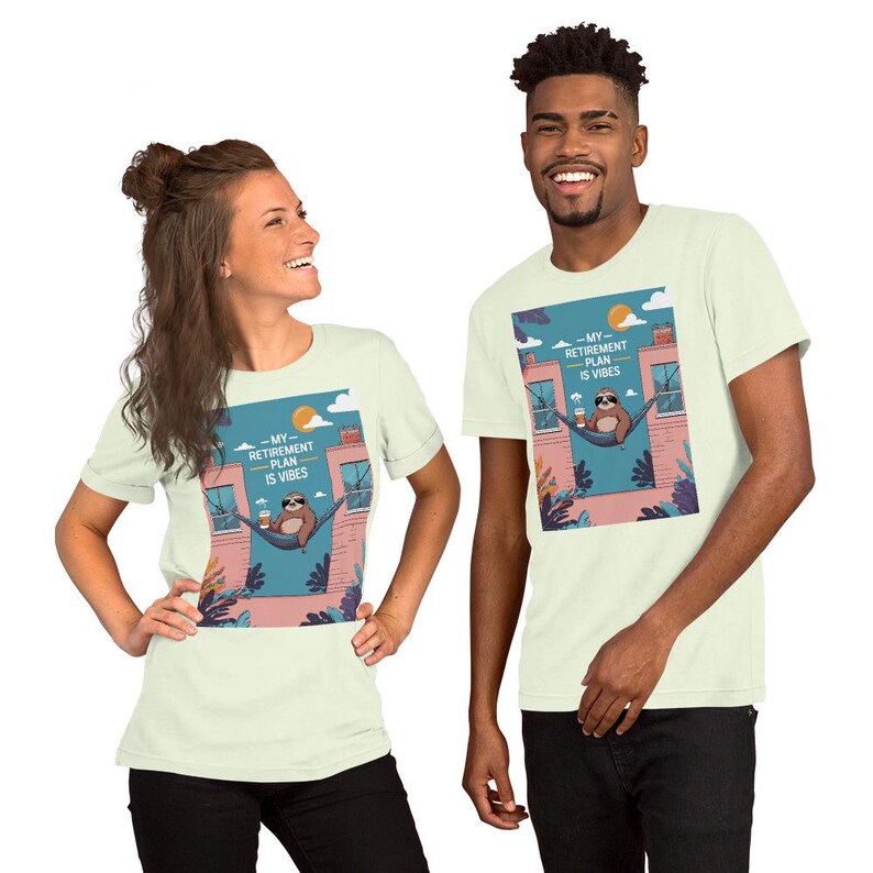 My Retirement Plan is Vibes Sloth Tee