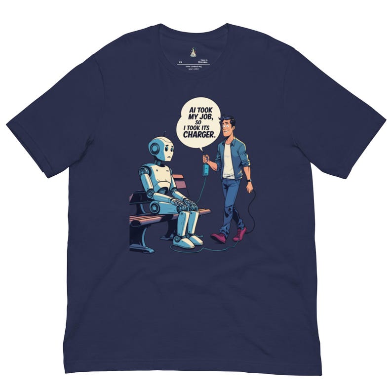 AI Took My Job, So I Took Its Charger Tee image 1