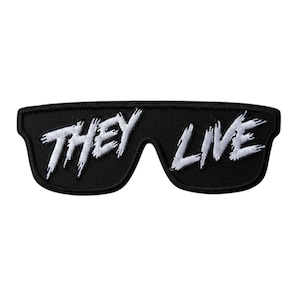 Sono vivi Toppa Occhiali da sole Distintivo ricamato termoadesivo/da cucire (7,6 cm) Emblema del film horror classico Cospirazione fantascientifica Regalo Toppe