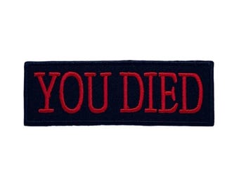 You Died Patch Geborduurd Strijk-/Naaibaar Gamer Badge (3,5 Inch) Videogame Embleem Cadeau Patches