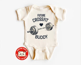 Future Crossfit Buddy Baby Onesie® – Funny Fitness Newborn Gift