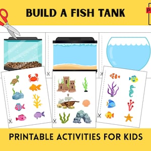 May include: A colorful printable activity for kids with the text "BUILD A FISH TANK" and "PRINTABLE ACTIVITIES FOR KIDS". The image includes illustrations of fish tanks, fish, and aquarium decorations. Scissors are also included.