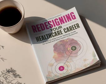 Libro electrónico / Cómo rediseñar su carrera en el sector salud: un manual paso a paso para enfermeras y profesionales de la salud / Carreras / Imprimible