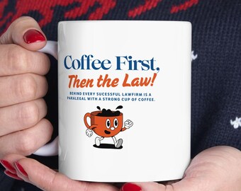 Retro Paralegal BPA-Free Ceramic Mug, (11oz, 15oz) - "Coffee First, Then the Law!"