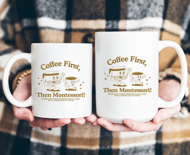 Retro Montessori Guide Teacher BPA-Free Ceramic Mug, (11oz, 15oz) - "Coffee First, Then Montessori!" image 1