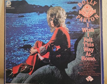 Dolly Parton – I Wish I Felt This Way at Home (1975) | Vintage Vinyl | VG