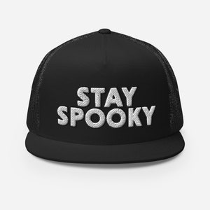Stay Spooky Trucker Cap