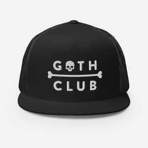 Goth Club Embroidered Trucker Cap