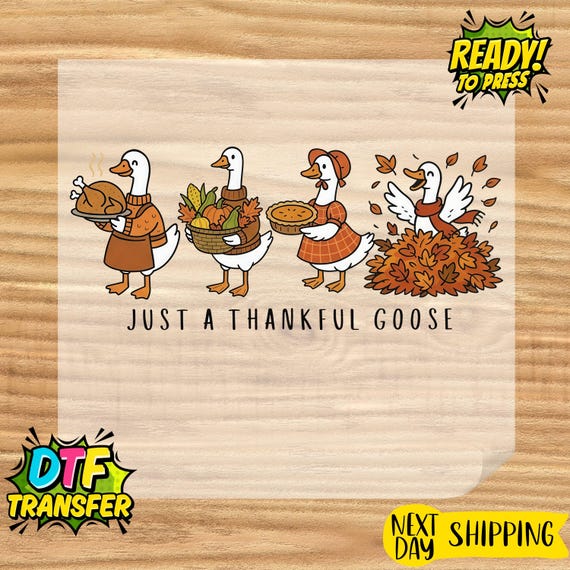 Thankful Goose DTF Transfer: Thanksgiving Iron-On Decal