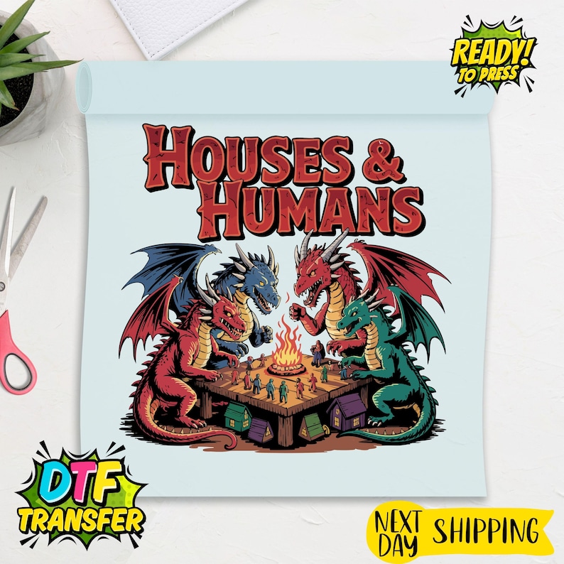 Funny D&D DTF Transfer: Houses and Humans Dragon RPG Meme - Etsy