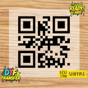 May include: A black and white QR code on a white background, with the text "READY! TO PRESS" in a green and yellow banner. The image also includes the text "DTF TRANSFER" and "NEXT DAY SHIPPING" in yellow banners.