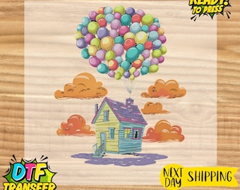 Adventure is Out There DTF Transfer: Up Movie Inspired Ready to Press Design