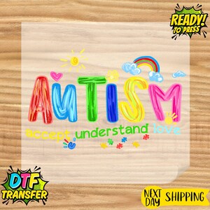 Autism Awareness DTF Transfer: Accept Understand Love Colorful Handprint (Ready to Press)