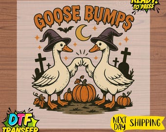 Goosebumps Halloween DTF Transfer: Spooky Goose Lover Heat Press