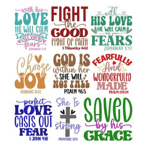 May include: A collection of colorful, inspirational quotes and Bible verses in various fonts. Phrases include "Fight the Good Fight of Faith," "Choose Joy," and "Saved by His Grace." The text is arranged on a white background.