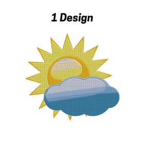 May include: Embroidered design showing a yellow sun with rays, a blue and white cloud, and the text "1 Design" in black. The design is likely for apparel or crafts, depicting a weather theme.