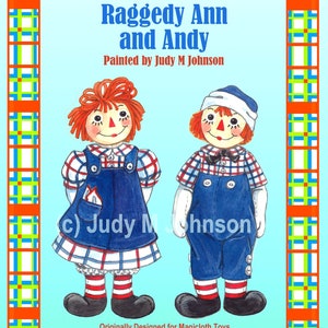 Raggedy Ann & Andy Paper Dolls, art by Judy M Johnson no. 4016