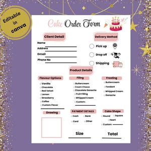 May include: A printable cake order form with sections for client details, product details, payment, and cake shape. Includes options for flavors, fillings, and frosting. The form is on a purple background with gold accents and the text "Editable in Canva".