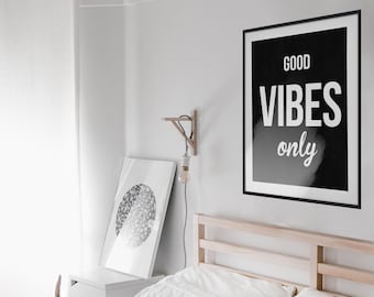 Good Vibes Only Printable Quote, Inspirational Quotes, Digital downloads Printable wall art