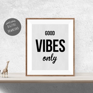Good Vibes Only Printable Quote, Inspirational Quotes, Digital ...