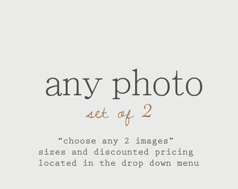 Discounted Set Customize Any Set of 2 Photos