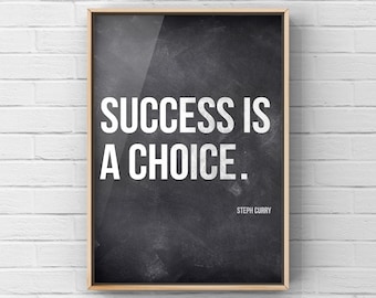 Steph Curry Quote, Success is a Choice, Canvas or Unframed Print, Basketball Gifts