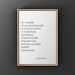 Walt Whitman Quote, Canvas or Unframed Print," Re-Examine all you have been told in school or church.