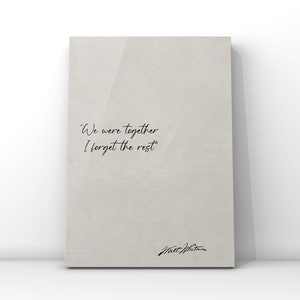 Walt Whitman Quote Print, "We were together," Engagement Anniversary Gift